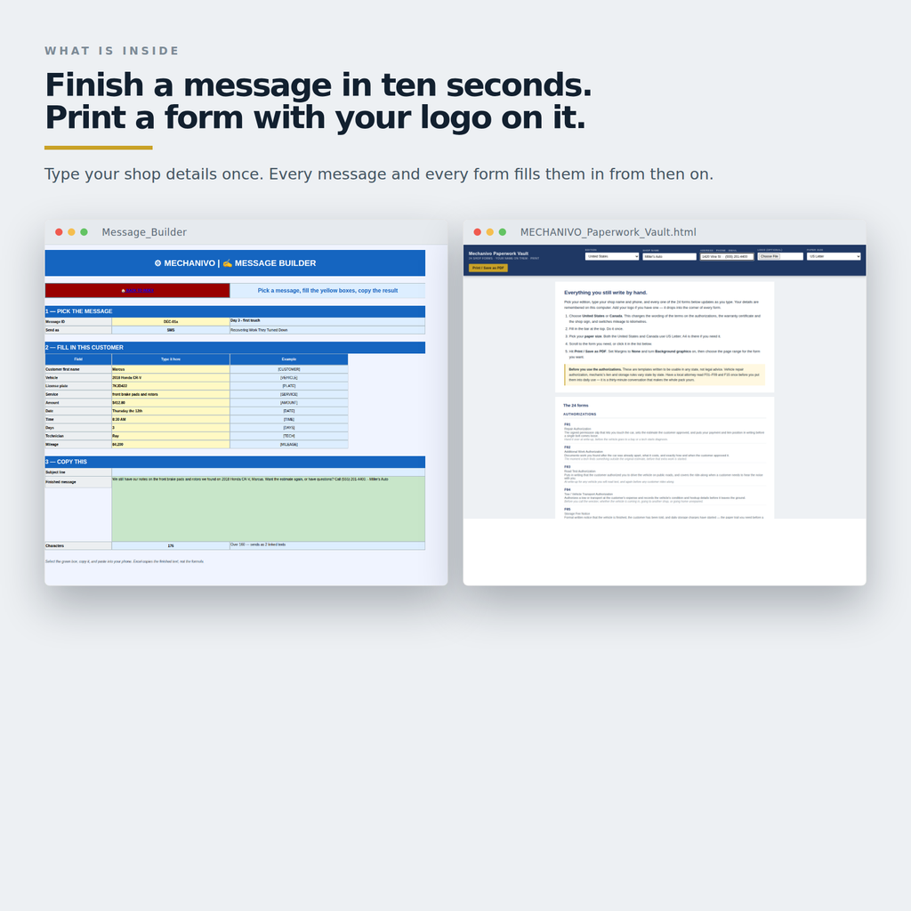The message builder and a branded form side by side: finish a message in ten seconds, print a form with your logo on it