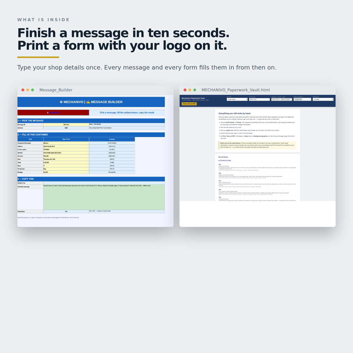 The message builder and a branded form side by side: finish a message in ten seconds, print a form with your logo on it